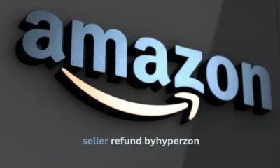 Amazon Seller Refund by Hyperzon: A Comprehensive Guide